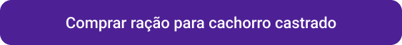 CTA Ração para cachorro castrado