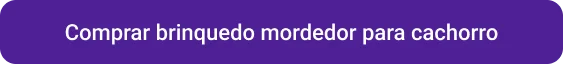 CTA Comprar nrinquedo mordedor para cachorro