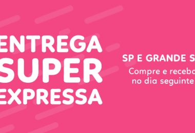 Novidade: Entrega Super Expressa para São Paulo