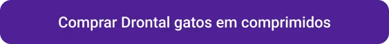 CTA Comprar Drontal gatos em comprimidos