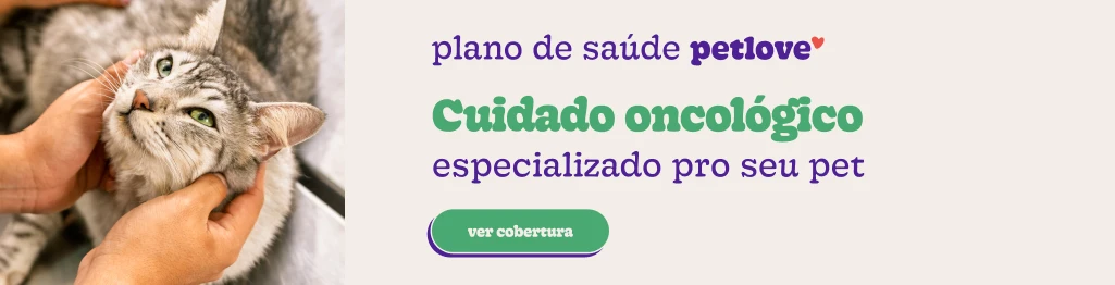 Banner LP Plano de Saúde Petlove oncologia veterinária
