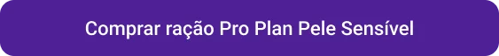 CTA Comprar ração Pro Plan Pele Sensível 