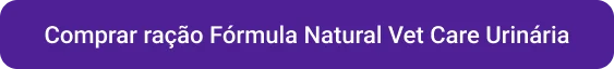 CTA comprar ração fórmula natural vet care urinária
