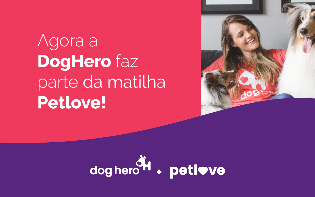 DogHero se une à Petlove
