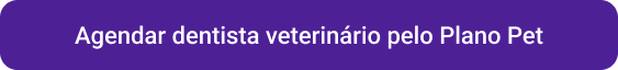 Agendar consulta com dentista veterinario pelo plano pet