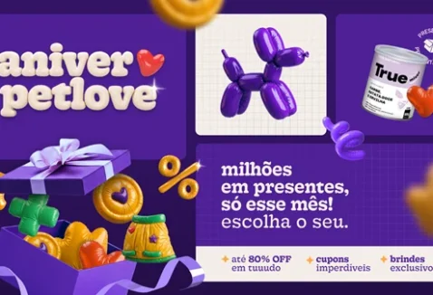Aniver Petlove: milhões em presentes para você escolher!