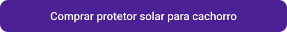 CTA protetor solar cachorro