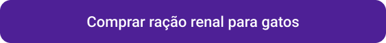CTA comprar Ração renal para gatos