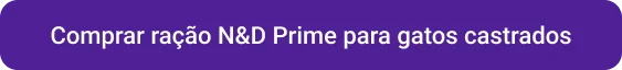 CTA Comprar ração N&D Prime para gatos castrados