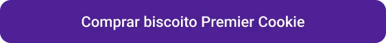 CTA Comprar biscoito Premier Cookie