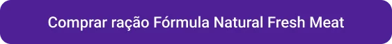 CTA Comprar ração Fórmula Natural Fresh Meat