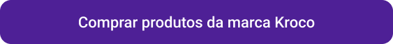 Petlove - CTA botão comprar de produtos da marca Kroco