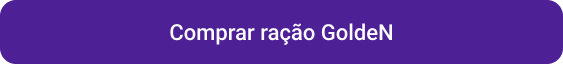 Petlove - CTA botão comprar ração golden