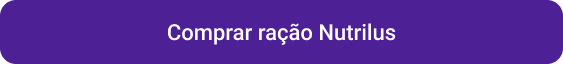 Petlove - CTA botão comprar ração nutrilus