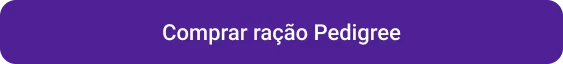 Petlove - CTA botão comprar ração pedigree