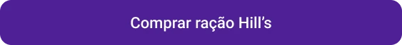Petlove - CTA botão comprar ração hills
