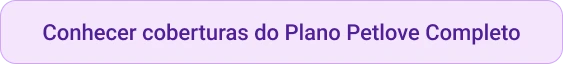 Petlove - CTA botão conhecer e comparar coberturas do plano de saúde Petlove Completo