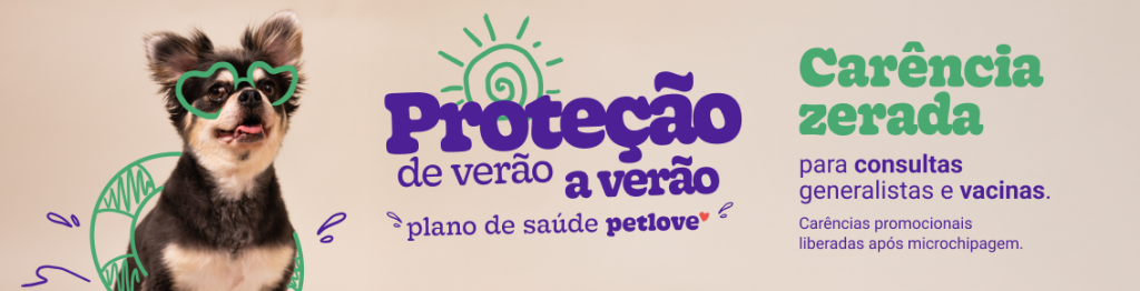 Petlove - campanha proteção de verão a verão janeiro 26 - banner promocional home mobile