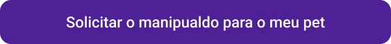 CTA- Solicitar manipulado para o meu pet